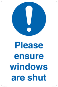 Please ensure windows are shut
